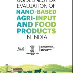 Guidelines for the Evaluation of Nano-based Agri input and Food Products in India